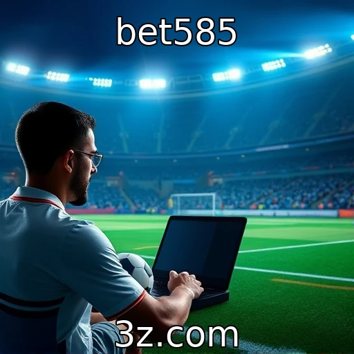 bet585 - Estratégias vencedoras em apostas esportivas que todo jogador deve conhecer